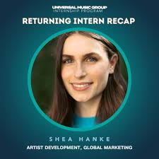 ReturningInternRecap: Shea Hanke Meet Shea, a returning UMG intern working  with Global Marketing as an Artist Development Intern! She is a Music  Industry major and previously interned with Interscope Records as a