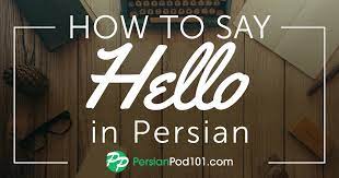 Saying thank you has power. How To Say Hello In Persian Guide To Persian Greetings