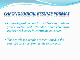 The first thing you have to do when settling on what type of resume you plan to write (chronological. Types Of Resume Format