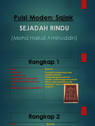 Bilangan baris dalam setiap rangkap tidak sama. Puisi Moden Sejadah Rindu