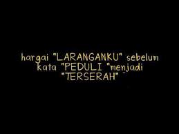 Bagi kami secangkir kopi dapat membuat hidup lebih. Story Wa Kata Peduli Menjadi Terserah Youtube