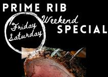 Prime Rib Weekend Special