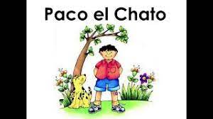 Fuentes de chocolate confirman que este librote no lo pudieron digitalizar porque no cabía en el scanner guardarguardar lec 1 paco el chato.pdf para más tarde. Paco El Chato Cuentos Infantiles Youtube
