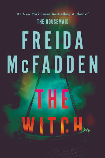 The Witch by Freida McFadden | Goodreads