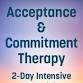 Acceptance & Commitment Therapy: 2-Day Intensive event image