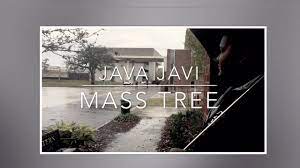 JAVA JAVI - MASS TREE (Original Composition) - YouTube