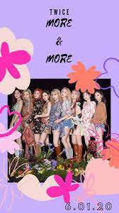 Tzuyu, jungyeon, jihyo, sana, chaeyoung, momo, dahyun, nayeon, and mina ❤ i hope you like it, for. Twice More And More Wallpapers Wallpaper Cave