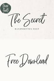 Whether you are a designer who is looking for just the right font for a client or a user who loves coll. The Secret Handwritten Script Font Free Download Free Script Fonts
