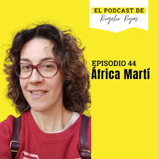Episodio 44 con África Martí