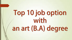 Maybe you would like to learn more about one of these? Top 10 Job Option With An Art B A Degree Careers Voice