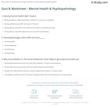 By rafif posted on june 6, 2021. Quiz Worksheet Mental Health Psychopathology Study Com