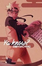 Ya Know Naruto Various X Reader Under Heavy Editing Naruto Readers Movie Posters