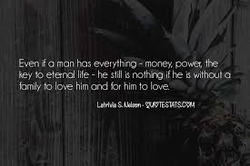 Top 40 Without Money Life Is Nothing Quotes Famous Quotes Sayings About Without Money Life Is Nothing