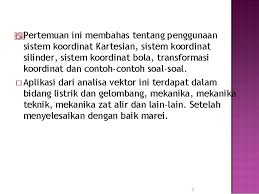 Contoh soal koordinat bola beserta jawaban. 1 Materi 1 Macammacam Sistem Koordinat Sistem Loordinat