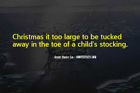 Top 17 Christmas Stocking Sayings Famous Quotes Sayings About Christmas Stocking