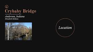 Crybaby Bridge By Elizabeth Kellams