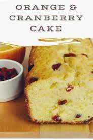 Orange And Cranberry Butter Cake Recipe Cranberry Butter Butter Cake Butter Cake Recipe