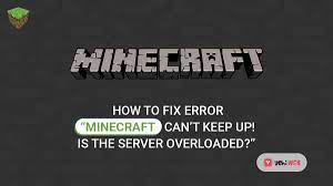 Apr 06, 2019 · unreliable minecraft server, server can't keep up. How To Fix Error Minecraft Can T Keep Up Is The Server Overloaded Yehi Web