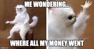 The face you make when you see somebody spending money and they owe u money funny money meme image. 31 Hilarious Money Memes To Make You Smile Money Self Made