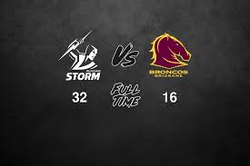 Please note that you can change. Storm Vs Broncos Round 14 2018 Nrl News Zero Tackle