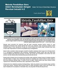 Sekarang bidang pekerjaan it lagi maraknya nih di era modern dan digital. Metode Pendidikan Baru Dalam Beradaptasi Dengan Revolusi Industri 4 0 Kajian The Future Of Global By Yusrin Tosepu Issuu