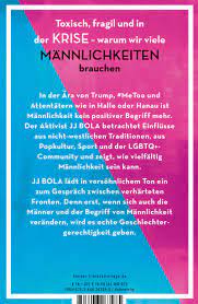 Männer kaufen frauen, männer stehen ständig unter strom, männer baggern wie blöde, männer lügen am telefon, männer sind allzeit bereit männer haben's schwer, nehmen's leicht, außen hart und innen ganz weich, werden als kind schon auf mann geeicht. Sei Kein Mann Bucher Hanser Literaturverlage