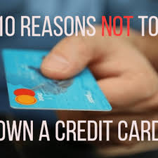 Who can get a credit card. 10 Reasons Not To Have A Credit Card Toughnickel