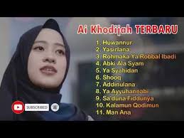 Ai Khodijah Terbaru Full Album Mp3 Sholawat Merdu Penenang Jiwa Dan Pikiran Youtube Lagu Youtube Ketenangan