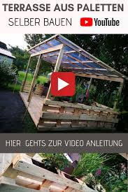 Terrasse Aus Paletten Bauen Uberdachte Terrasse Terrasse Selber Bauen Terrasse Aus Holz Terrace Building Wooden Terrace Pergola