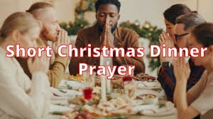 In the peace of this season our spirits are joyful: Short Christmas Dinner Prayer Best Christmas Dinner Prayer 2020 Youtube