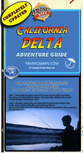 The New 2015 Frankos California Delta Adventure Guide Map