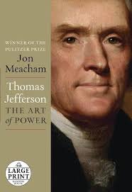 Amazon.com: Thomas Jefferson: The Art of Power: 9780307990877: Meacham,  Jon: Books