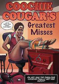 Coochie Cougar's Greatest Misses | 18+ Porn Comics