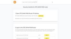 The majority of zte routers have a default username of admin, a default password of admin, and the default ip address of 192.168.1. 2