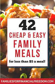 42 Cheap And Easy Budget Friendly Meals For Under 5 Cheap Meals Super Cheap Meals Budget Friendly Recipes