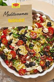 Mediterraner Nudelsalat Rezept Mediterraner Nudelsalat Nudelsalat Mediterrane Rezepte