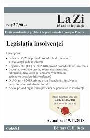 Maybe you would like to learn more about one of these? LegislaÅ£ia InsolvenÈ›ei Cod 681 Actualizat La 19 11 2018 Beckshop