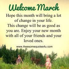 Welcome March Positive Quotes Marchimages Marchquotes March2019 March Quotes March Month Hello March Images