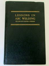 Vintage Lessons In Arc Welding Book 1943 Handbook Lincoln Etsy Welding Books Arc Welding Welding