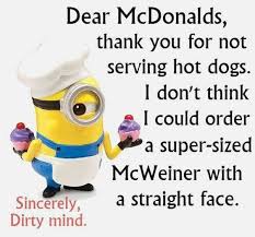 Mc Wiener Minions Funny Funny Minion Quotes Funny Minion Memes