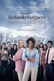 Tyler Perry S The Family That Preys Tyler Perry Movies Tyler Perry Movies Worth Watching