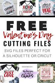 Free Valentine S Svg Files My Designs In The Chaos Free Valentine Svg Files Valentine Svg Files Cricut Valentines Projects