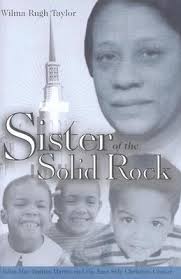 Sister of the Solid Rock: Edna Mae Barnes Martin and the East Side  Christian Center by Wilma Rugh Taylor