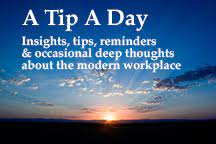 Here are seven tips for taking time off while working from home. Donate To A Tip A Day Chaco Canyon Consulting