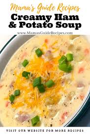 Mama S Guide Recipes Make Life More Delicious With Mama S Guide Ham And Potato Soup Ham Soup Recipes Potato Soup Recipe Easy