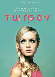 Documentary movie about the UK model and cultural icon, Twiggy. Coming  March 7th. Starring Twiggy, Dustin Hoffman & Joanna Lumley