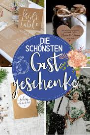 101 Tolle Ideen Fur Gastgeschenke Gastgeschenk Hochzeit Hochseiltraum In 2020 Gastgeschenke Hochzeit Geschenk Hochzeit Geschenke