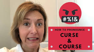How To Pronounce Course Curse English Pronunciation Lesson How To Pronounce Pronunciation Language Guide
