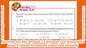 Mar 06, 2021 · jawaban ips kelas 8 halaman 221. Jawaban Ayo Kita Berlatih 5 4 Halaman 228 Matematika Kelas 8 Sistem Persamaan Linear Dua Variabel Youtube