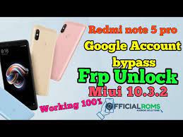 Unlock frp xiaomi mi note 3. Redmi Note 5 Pro Miui 10 3 2 Frp Unlock Without Pc Gadget Mod Geek